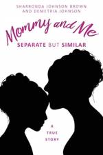 Mommy and Me af Sharronda Johnson Brown
