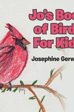 Jo's Book of Birds For Kids af Josephine Gerweck