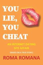 You Lie, You Cheat af Roma Romana