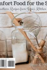 Comfort Food for the Soul: Southern Recipes from Jessie's Kitchen af Jessica K. Williams