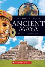 Ancient Maya (The Ancient World) af Barbara A. Somervill