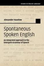Spontaneous Spoken English af Alexander (Universitat Rostock Haselow