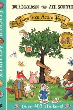 Tales from Acorn Wood Sticker Book