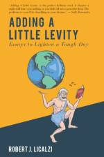 Adding a Little Levity af Robert J. Licalzi