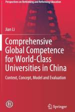 Comprehensive Global Competence for World-Class Universities in China af Jian Li