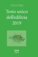 Testo unico dell'edilizia 2019 af Maurizio Calabrese
