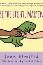 Be the Light, Martin af Jean Olmsted