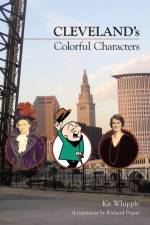 Cleveland's Colorful Characters af Kit Whipple