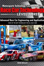 Race Car Technology - Level Three af Bob Bolles