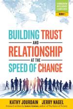 Building Trust and Relationship at the Speed of Change af Kathy Jourdain