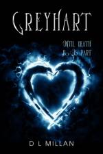 Greyhart: Until Death Do Us Part af D L Millan
