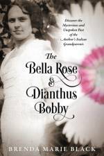 The Bella Rose & Dianthus Bobby af Brenda Marie Black