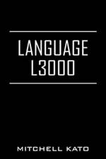Language L3000 af Mitchell Kato