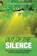 Out of the Silence af Howard Lovely Jr