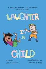 Laughter Is a Child af Leila Krupich
