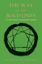 Way of the Bold Ones af Peter David Thibado