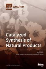 Catalyzed Synthesis of Natural Products