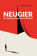 Neugier af Bernhard Kutzler