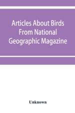 Articles about birds from National geographic magazine af Unknown