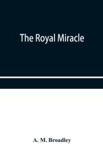 Royal Miracle af A M Broadley