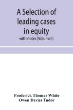 selection of leading cases in equity af Owen Davies Tudor
