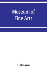Museum of Fine Arts af Unknown