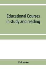 Educational courses in study and reading. Appletons' Universal cyclopaedia and atlas af Unknown
