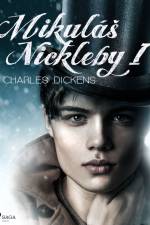 Mikuláš Nickleby I af Charles Dickens