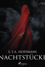 Nachtstücke - 1. Teil af E. T.a. Hoffmann
