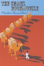 The Camel Bookmobile af Masha Hamilton