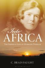 Into Africa af C. Brad (Tyndale University College) Faught