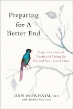 Preparing for a Better End af Dan Morhaim