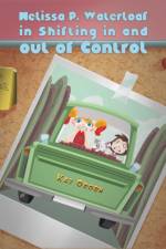 Melissa P. Waterloaf in Shifting in and out of Control af Kay Oborn