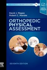 Orthopedic Physical Assessment af David J. (Professor <br>Department of Physical Therapy<br>Faculty of Rehabilitation Medicine<br>University of Alberta<br>Edmonton Magee