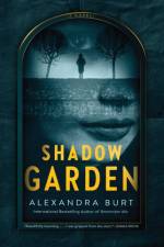 Shadow Garden af Alexandra Burt