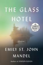 The Glass Hotel af Emily St. John Mandel
