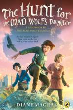Hunt for the Mad Wolf's Daughter af Diane Magras