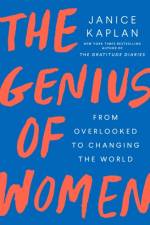 The Genius of Women af Janice Kaplan