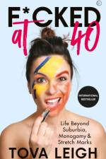 F*cked at 40 af Tova Leigh