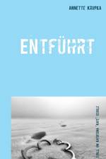 Entfuhrt af Annette Krupka