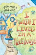 I Wish I Lived in a Treehouse af Elise Monsour Puckett