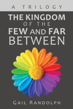Kingdom of the Few and Far Between af Gail Randolph