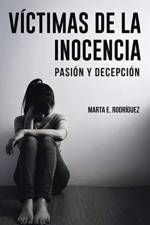 Victimas de la Inocencia af Marta E Rodriguez