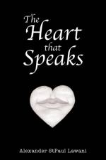 Heart That Speaks af Alexander Stpaul Lawani