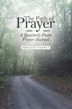 The Path of Prayer af Shelley Safrit