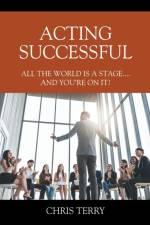 Acting Successful af Chris Terry