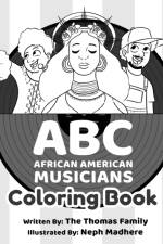 ABC - African American Musicians Coloring Book af The Thomas Family