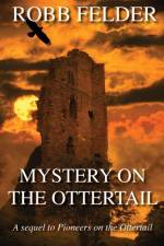 Mystery on the Ottertail af Robb Felder