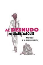 Al Desnudo af Juana Vasquez