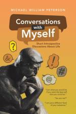 Conversations with Myself af Michael William Peterson